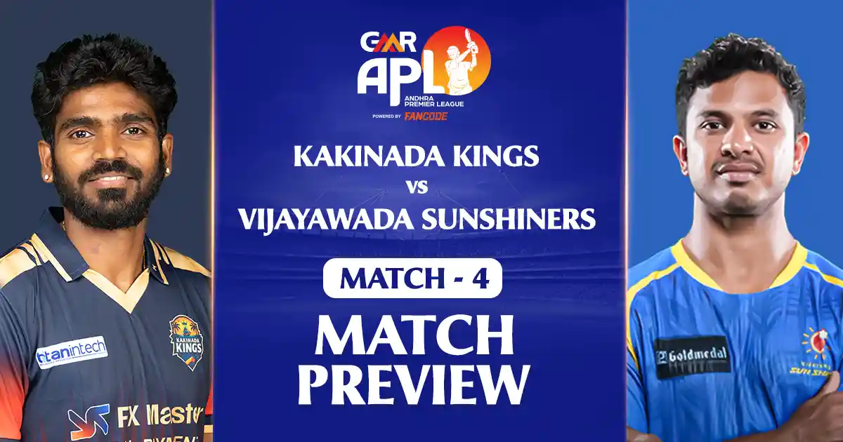 GMR APL 2025: Match 4 - Kakinada Kings vs Vijayawada Sun Shiners Preview